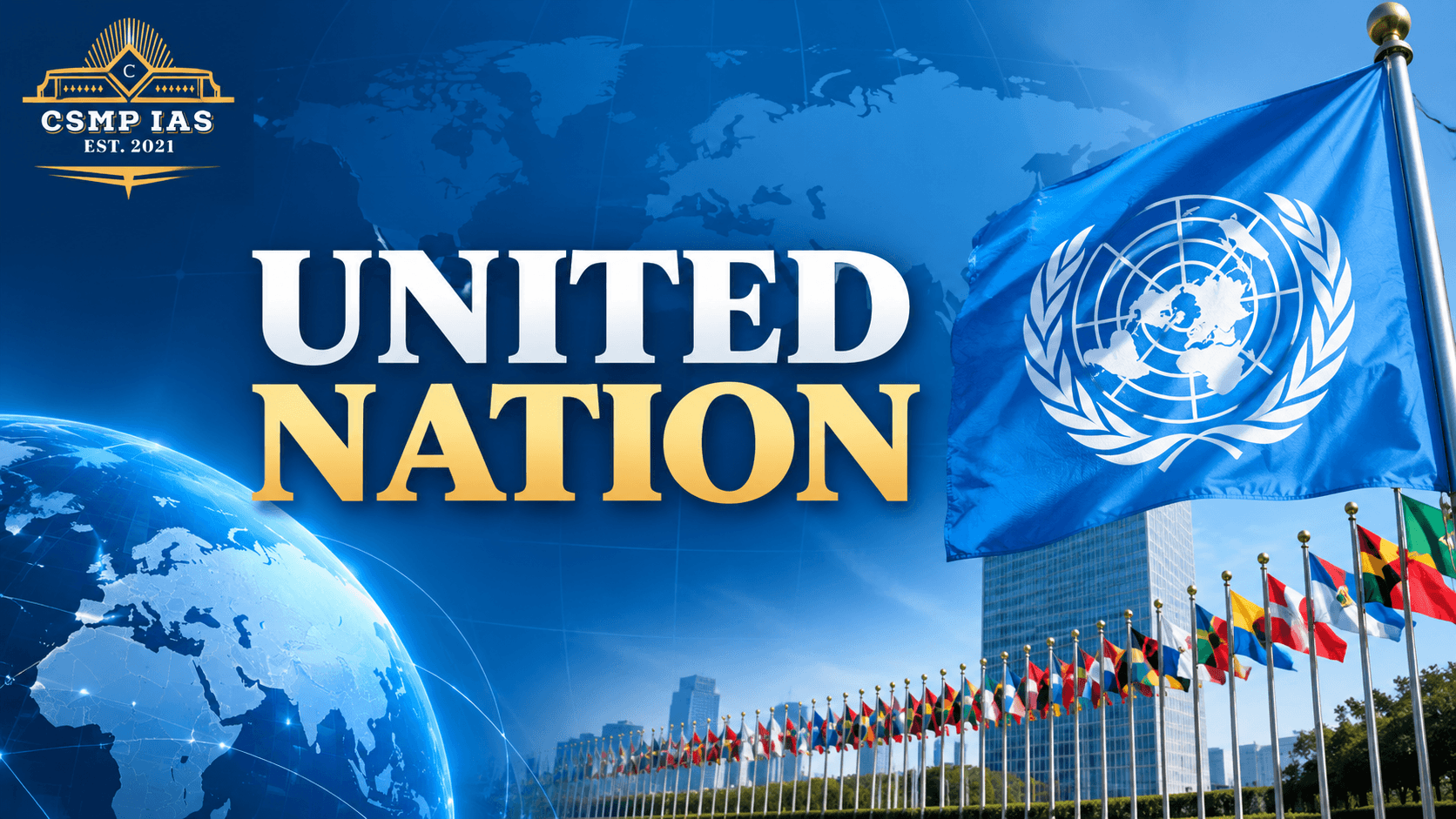 The United Nations : A Complete Guide for UPSC