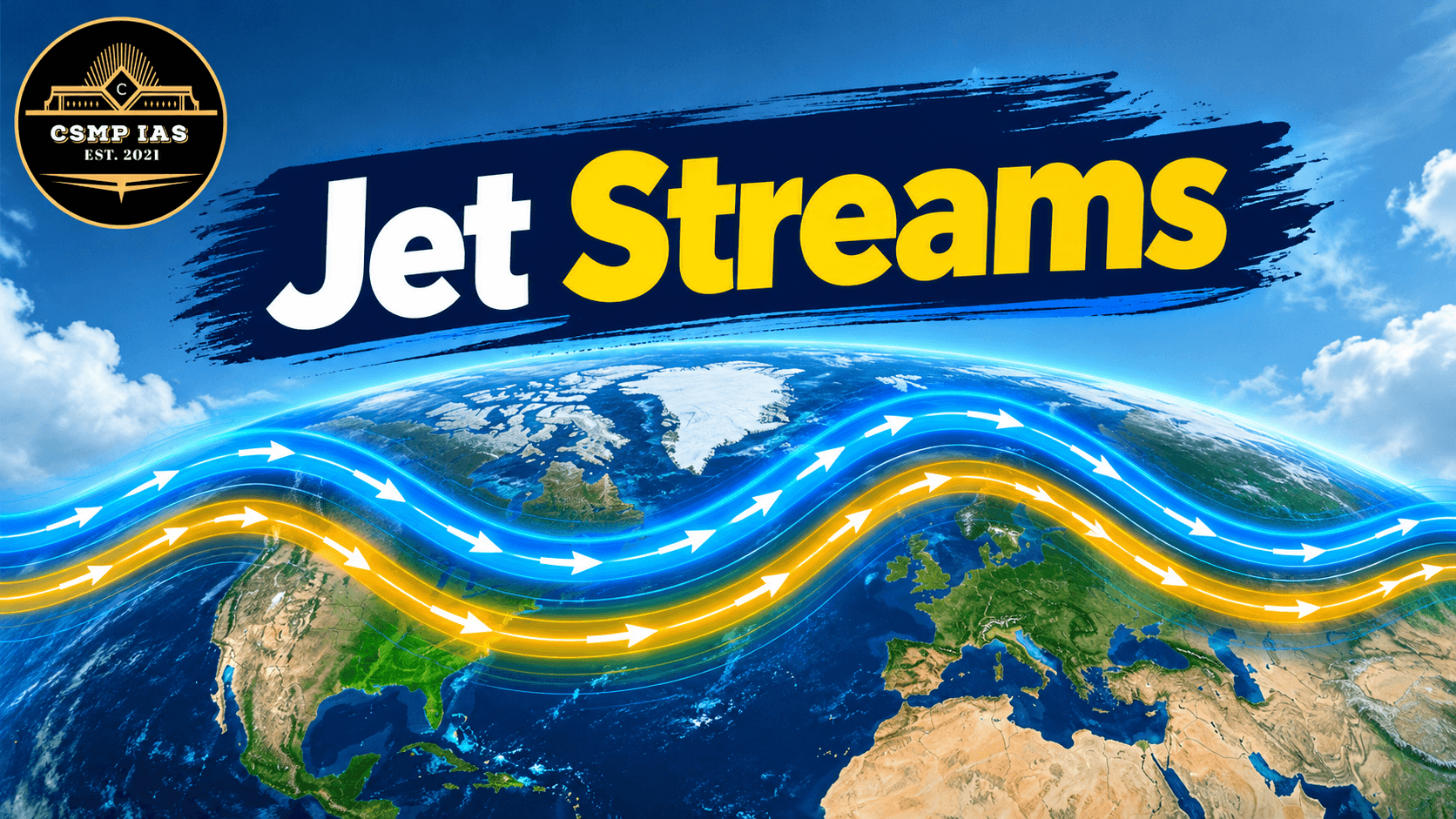 Jet Streams: A Complete Guide for UPSC Aspirants